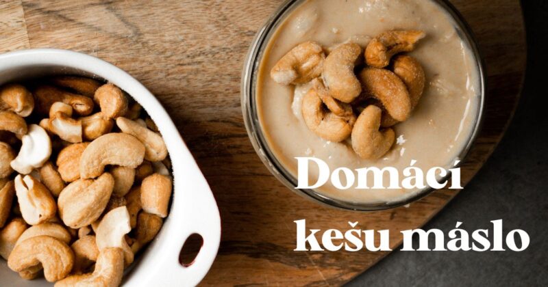 Recept na kešu máslo