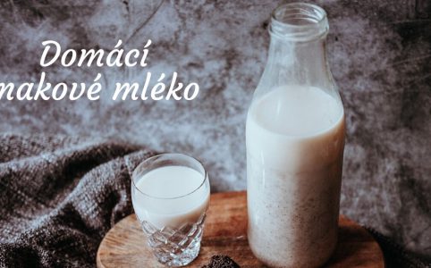 Domácí makové mléko