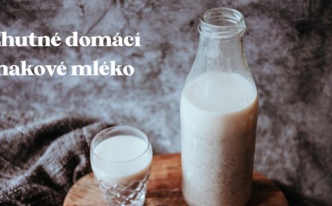 Domácí makové mléko