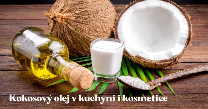 Jaké je použití kokosového oleje? Kokosový olej v kosmetice i v kuchyni.