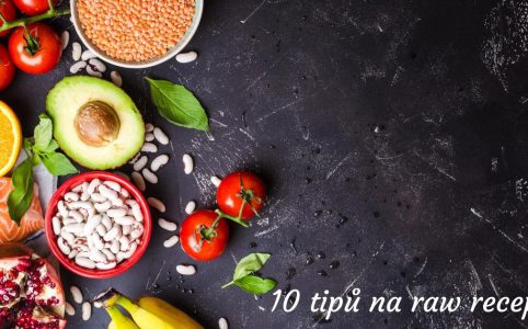10 tipů na raw recepty