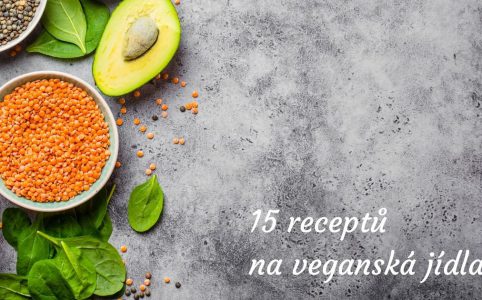 15 receptů na veganskou dietu