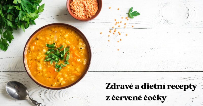 Recepty z červené čočky