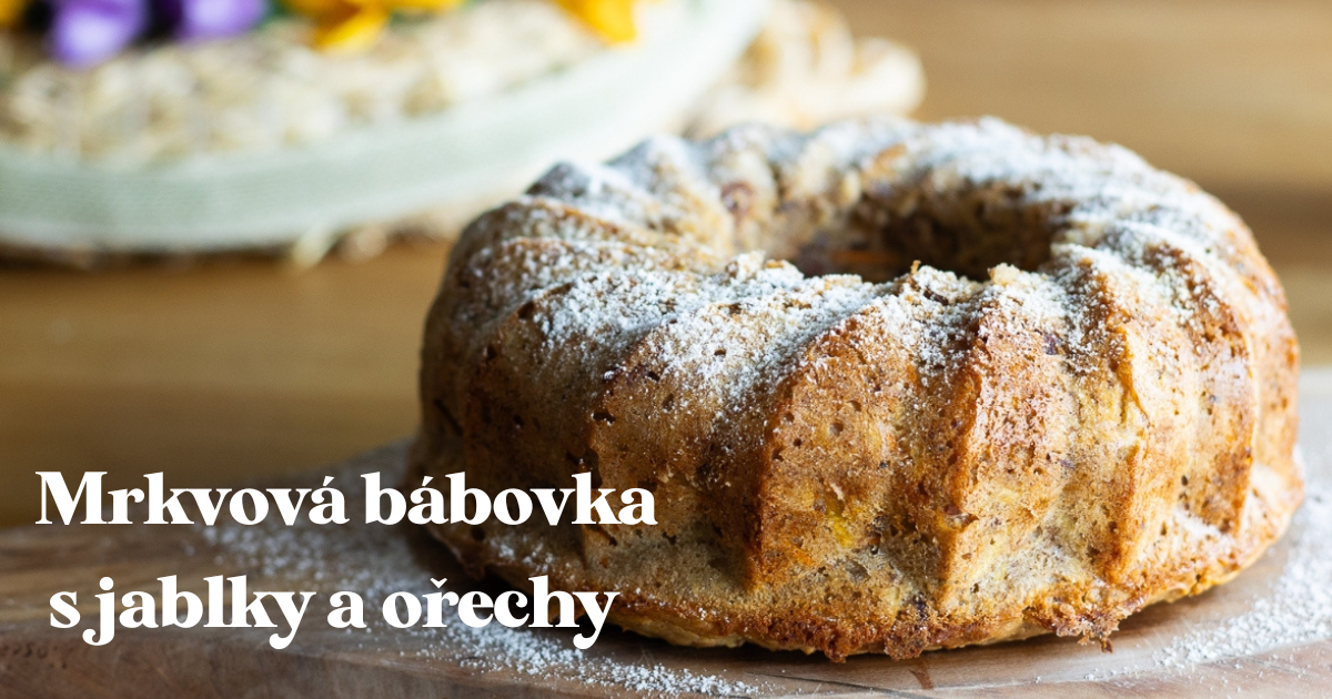 Nejlepší vláčná mrkvová bábovka s jablky a ořechy